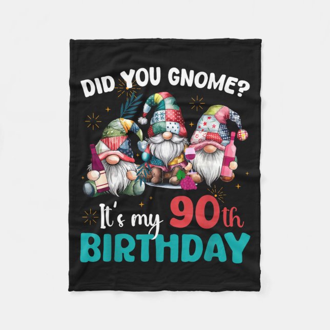 Manta Polar Did You Gnome Its My 90th Birthday 90 Year Old Gno (Anverso)