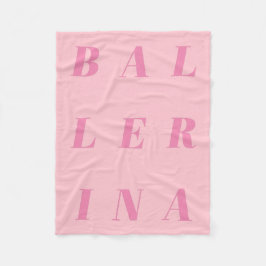 Manta Polar Diseño de texto Ballerina rosa para bailarinas de