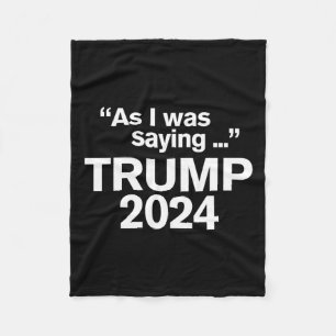 Manta Polar Divertido Como Estaba Diciendo Trump 2024 Para Pre