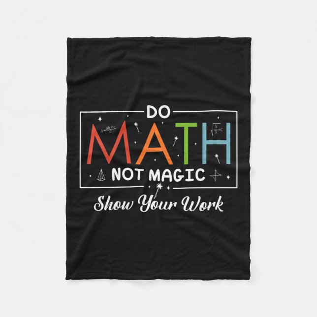 Manta Polar Do Math Not Magic Show Your Work Funny Math Back T (Anverso)