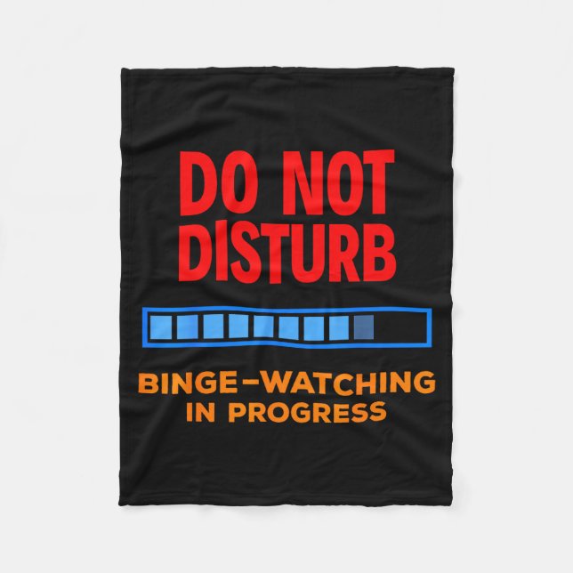 Manta Polar Do Not Disturb Binge Watching Tv Shows  (Anverso)
