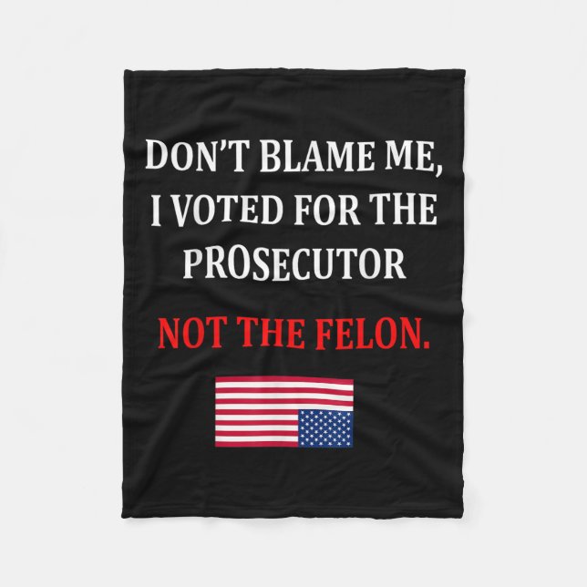 Manta Polar Don't Blame Me I Voted For Prosecutor Usa Flag Fun (Anverso)