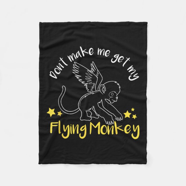 Manta Polar Don't Make Me Get My Flying Monkeys  (Anverso)