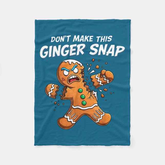 Manta Polar Don't Make This Ginger Snap Baker Gingerbread Chri (Anverso)