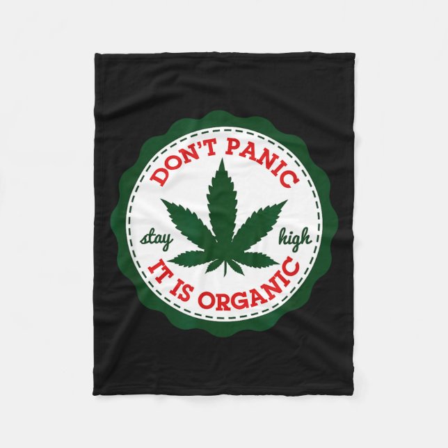 Manta Polar Don't Panic - It Is Organic _ Stay High  (Anverso)