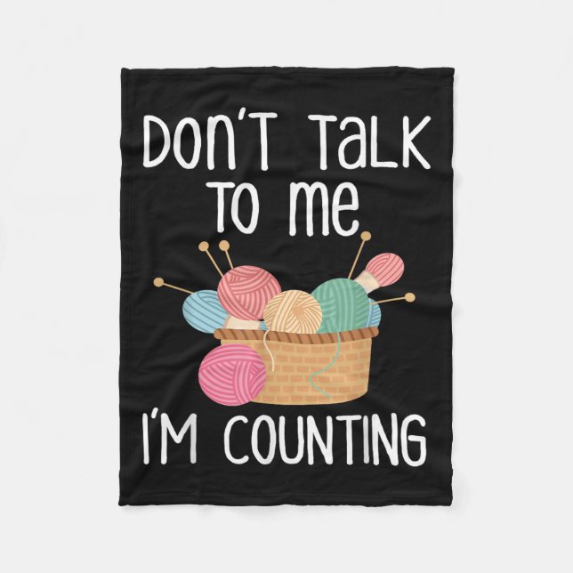 Manta Polar Don't Talk To Me I'm Counting - Funny Knitter Gift (Anverso)