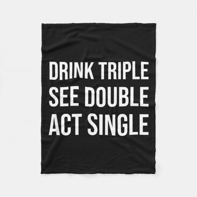 Manta Polar Drink Triple See Double Act Single - Funny Drinkin (Anverso)