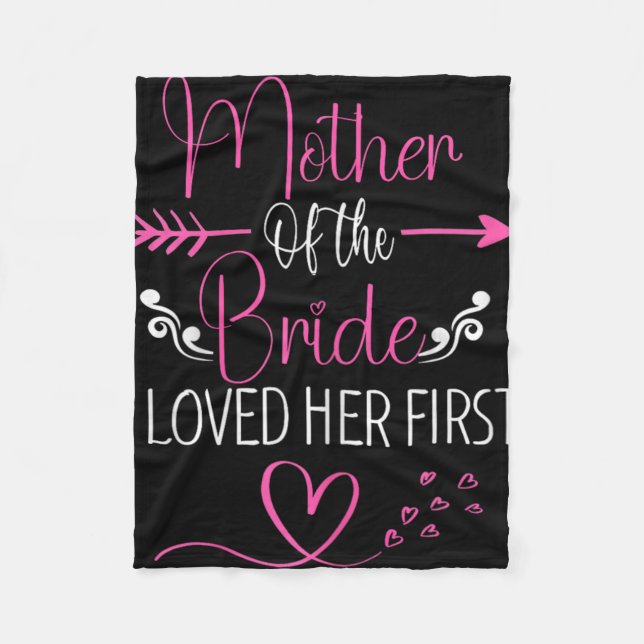 Manta Polar Ducha De Novias Madre De La Novia A La Que Amé Sus (Anverso)