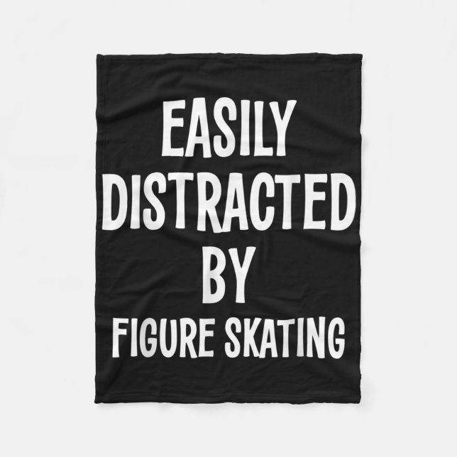 Manta Polar Easily Distracted By Figure Skating Funny Gift  (Anverso)