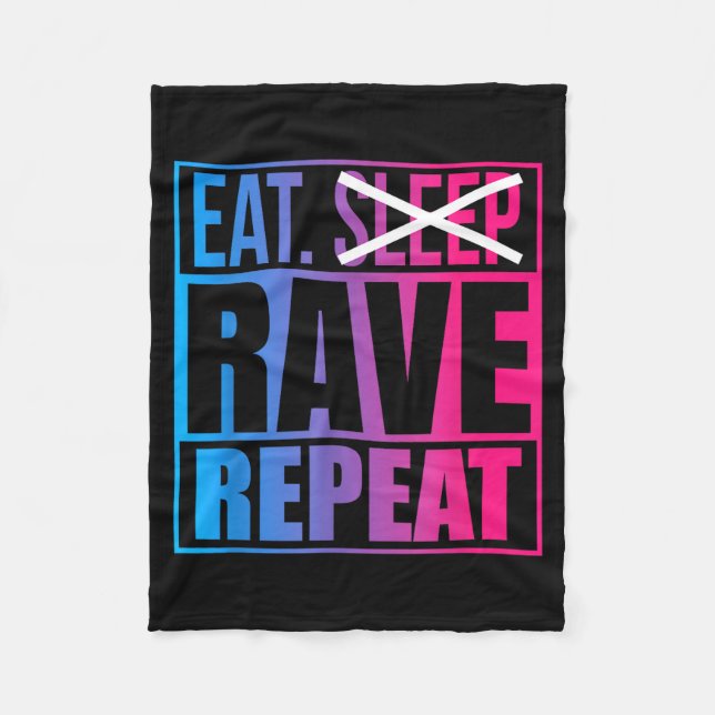 Manta Polar Eat Don't Sleep Rave Repeat Edm Quote Music - Rave (Anverso)