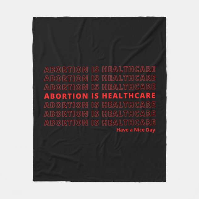 Manta Polar El aborto es la atención médica (Anverso)