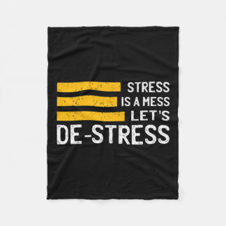 Manta Polar El estrés es un desastre, desestresemos el regalo,