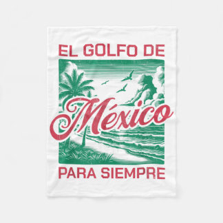 Manta Polar El Golfo De México Para Siempre, Golfo De México E