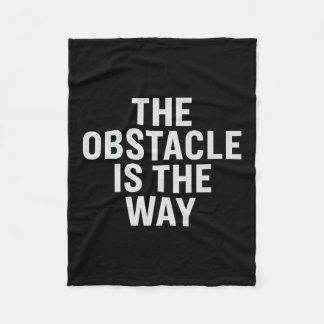 Manta Polar El Obstáculo Es El Camino. Cita estética, diseño.