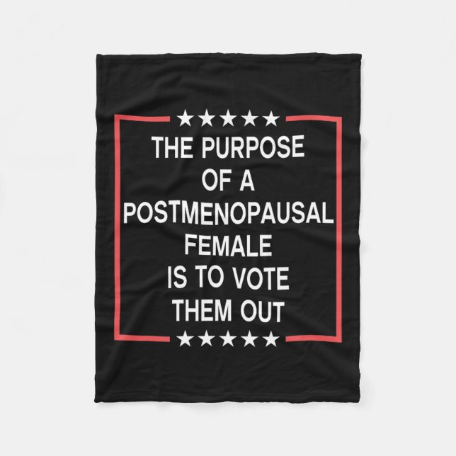 Manta Polar El Propósito De Una Mujer Postmenopáusica Es Votar (Anverso)
