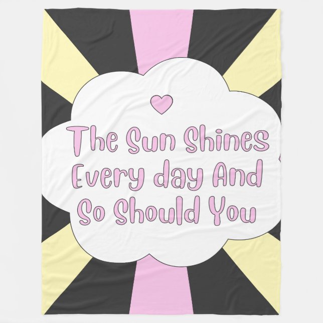 Manta Polar El Sol Brilla Todos Los Días, Así Que Deberías 1 (Anverso)