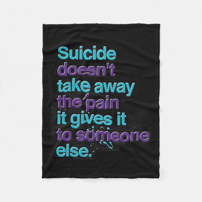 Manta Polar El suicidio no quita al dolor la conciencia feliz (Anverso)