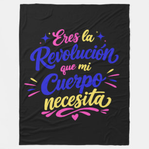 Manta Polar Eres la revolución que mi cuerpo necesita