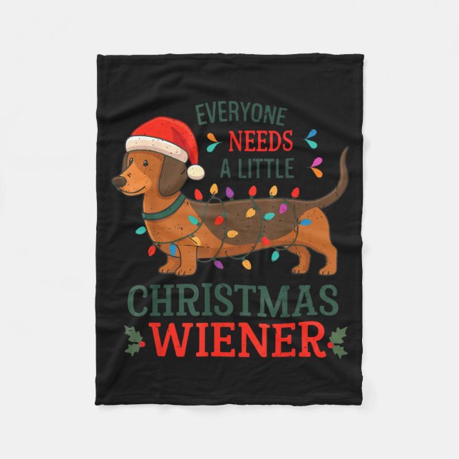 Manta Polar Everyone Need Weiner Dog Christmas Dachshund Pajam (Anverso)
