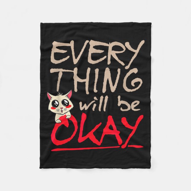 Manta Polar Everything Will Be Ok Funny Cat Motivational Sayin (Anverso)