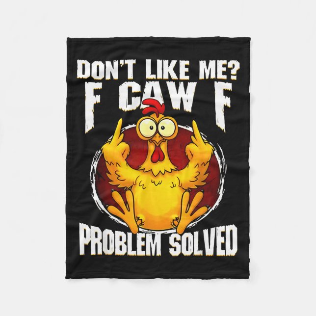 Manta Polar F-caw-f Funny Angry Chicken Dont Like Me Problem S (Anverso)