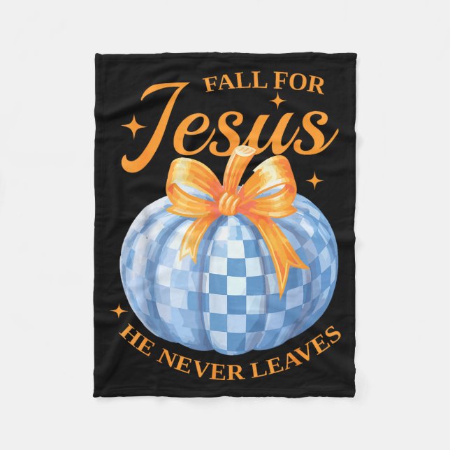 Manta Polar Fall For Jesus He Never Leave Cute Pumpkin Hallowe (Anverso)
