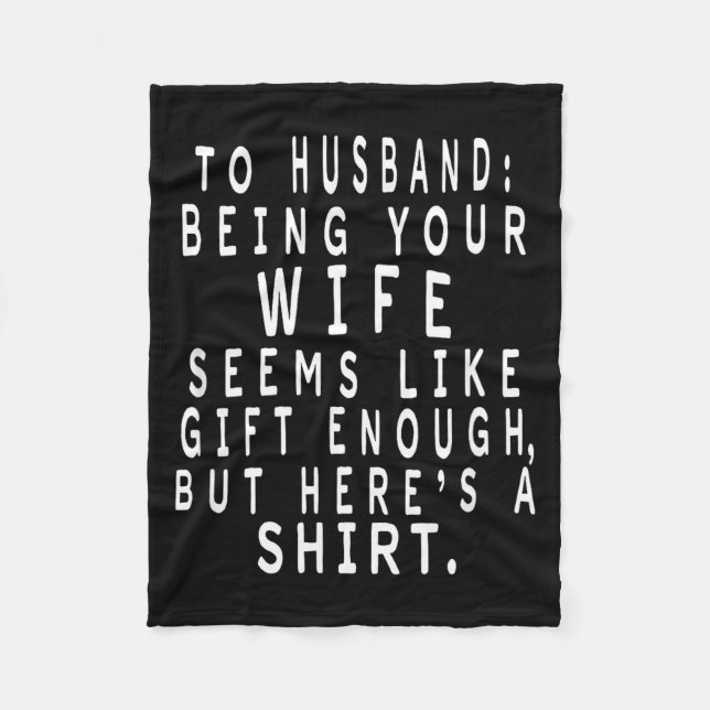 Manta Polar Father's Day Gift From Wife To Husband Sarcastic Q (Anverso)