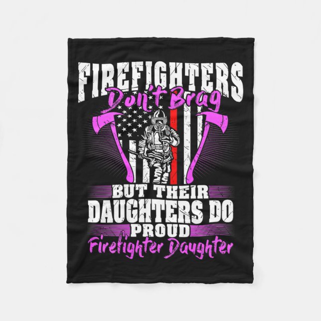 Manta Polar Firefighters Don't Brag - Proud Firefighter Daught (Anverso)