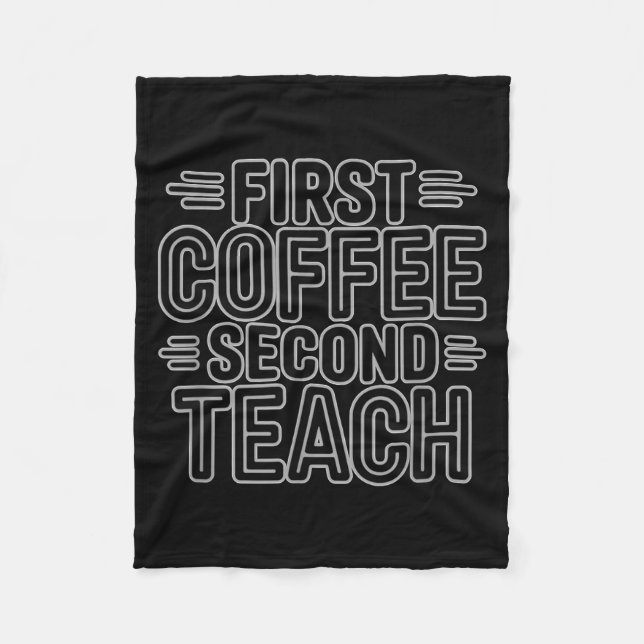 Manta Polar First Coffee Second Teach Funny Teacher Shirt Back (Anverso)