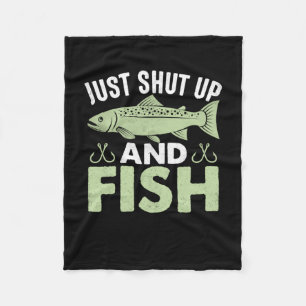 Manta Polar Fisher Gift Just Shut Up And Fish