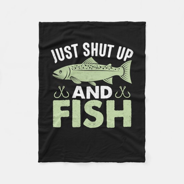 Manta Polar Fisher Gift Just Shut Up And Fish (Anverso)