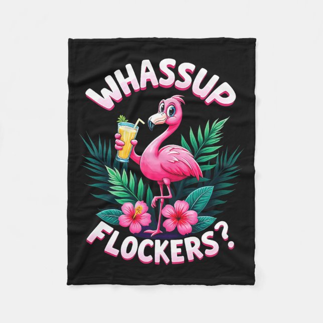 Manta Polar Flamingo Humor Quote Flamingo Lover Whup Flockers  (Anverso)