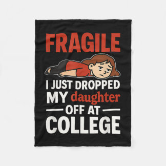 Manta Polar Frágil Acabo De Dejar A Mi Hija En La Universidad