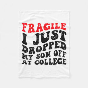 Manta Polar Frágil Acabo De Dejar A Mi Hijo En El College Pare