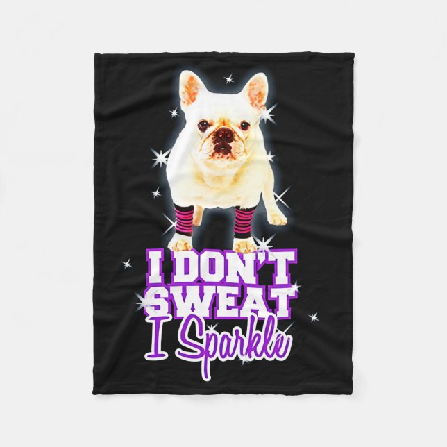 Manta Polar Frenchie Gift | Yo no sudor I Sparkle (Anverso)