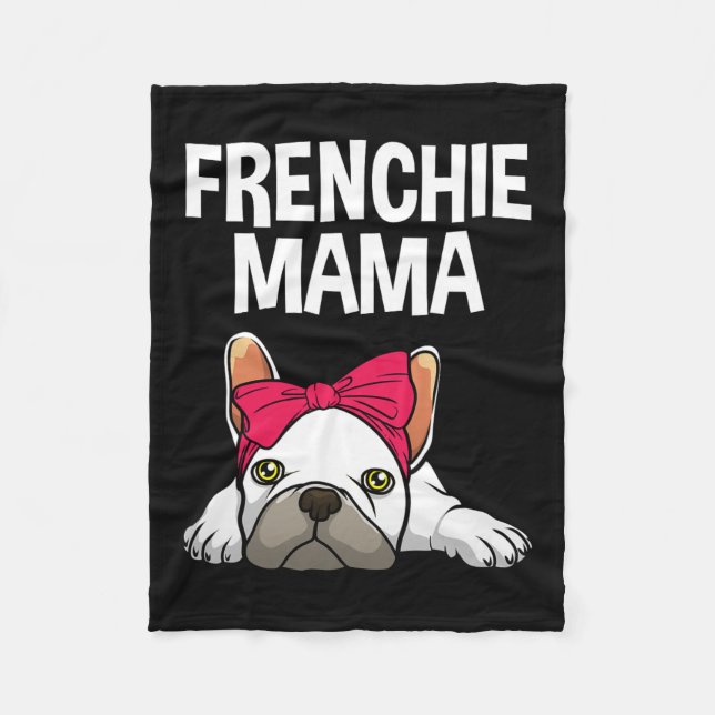 Manta Polar Frenchie Mom Bulldog Francés Diseño Para Mujeres G (Anverso)