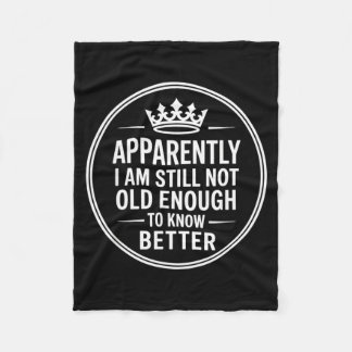 Manta Polar Funny Apparently I Am Still Not Old Enough To Know