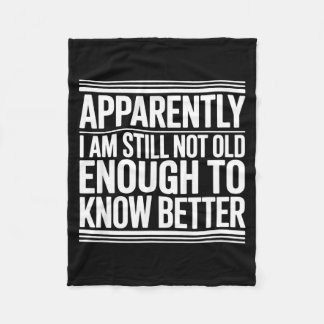 Manta Polar Funny Apparently I Am Still Not Old Enough To Know