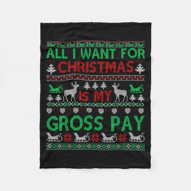 Manta Polar Funny Christmas All I Want Is My Gross Pay, Funny  (Anverso)
