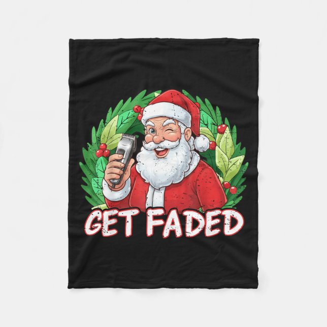 Manta Polar Funny Christmas Santa Claus Santa Barber Get Faded (Anverso)
