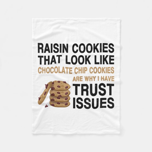 Manta Polar Funny Cookies Lover Quote Gift, Trust Raisin Cooki (Anverso)