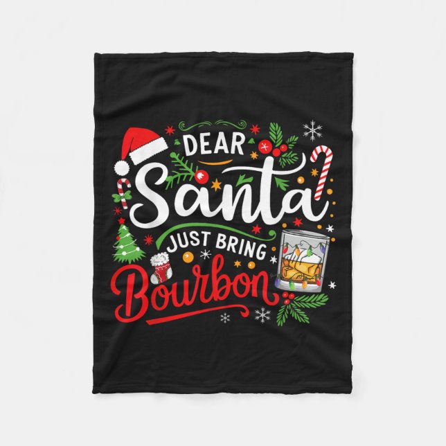 Manta Polar Funny Dear Santa Just Bring Bourbon Christmas Paja (Anverso)