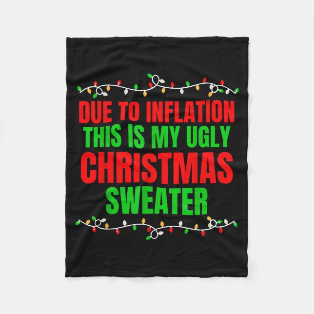 Manta Polar Funny Due To Inflation Ugly Christmas Sweaters Fam (Anverso)
