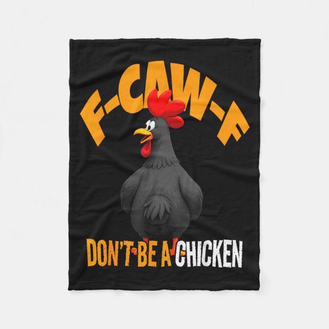 Manta Polar Funny F-caw-f Don't Be A Chicken Fcawf Black Roost (Anverso)