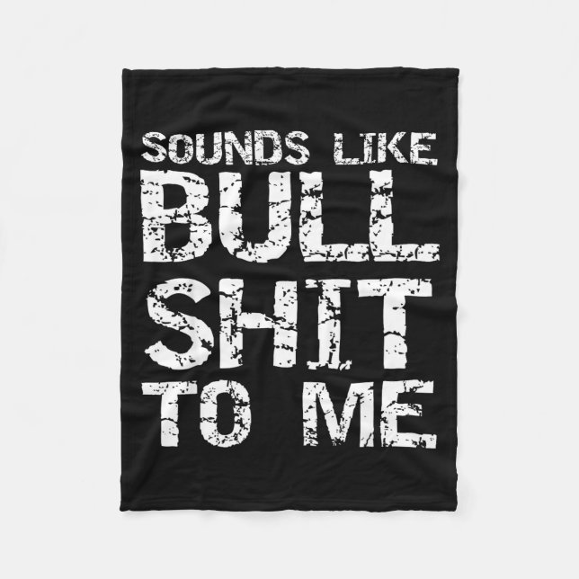 Manta Polar Funny Gag Gift For Men Sarcastic Sounds Like Bull  (Anverso)