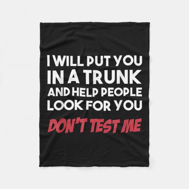 Manta Polar Funny I Will Put You In A Trunk And Help People Lo (Anverso)