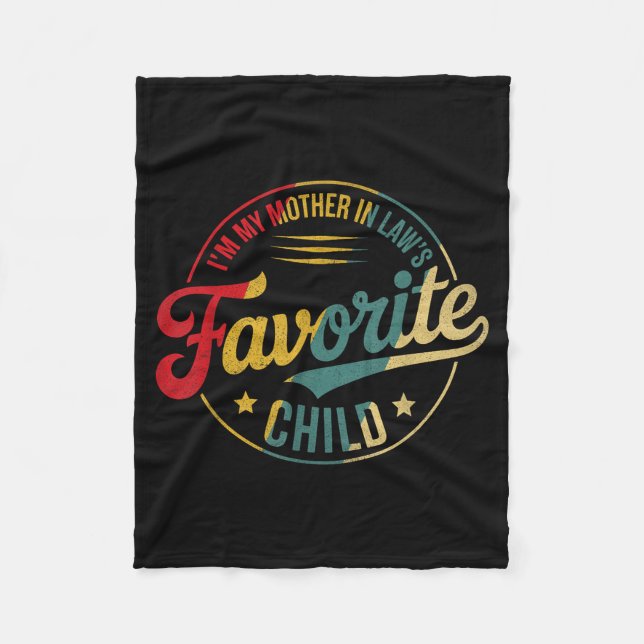 Manta Polar Funny Im My Mother In Laws Favorite Child Men Wome (Anverso)
