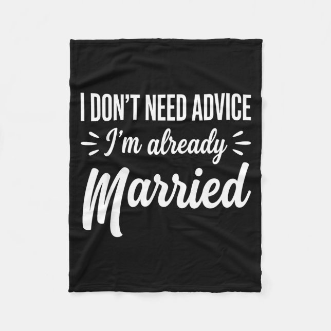 Manta Polar Funny Married Saying No Advice Needed Husband Wife (Anverso)