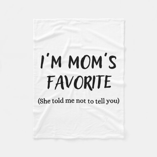 Manta Polar Funny Mom’s Favorite Quote For Son Or Daughter  (Anverso)