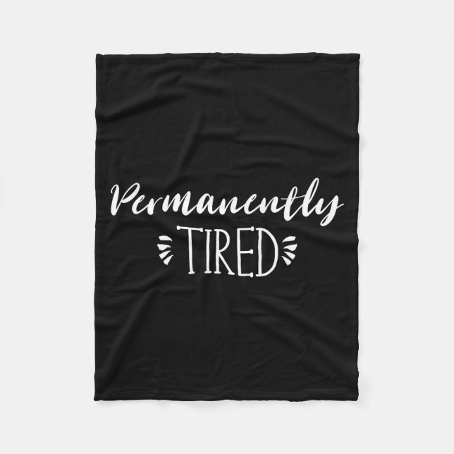 Manta Polar Funny New Mother And Father Gift, Permanently Tire (Anverso)